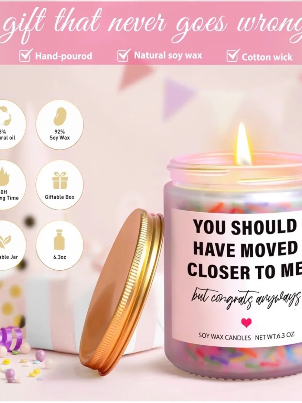Funny Soy Wax Candle “You Should Have Moved Closer to Me” | Housewarming Gift 🕯️